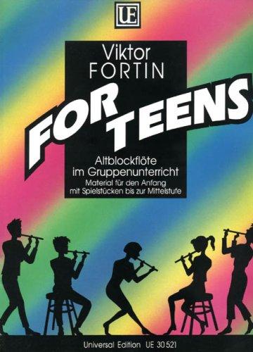 For Teens. Altblockflöte