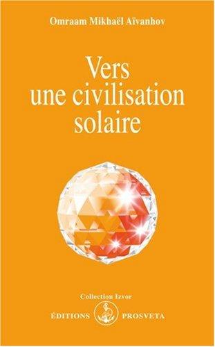 Vers une civilisation solaire