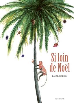 Si loin de Noël