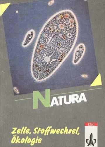 Natura - Biologie für Gymnasien - Gesamtausgabe: Natura, Biologie für Gymnasien, Themenhefte S II, Ökologie, Zelle, Stoffwechsel: Biologie für Gymnasien. Oberstufe: BD 3