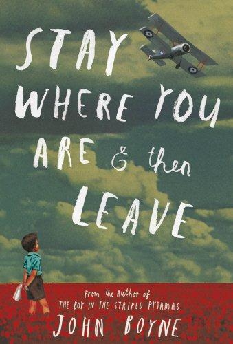 Stay Where You Are And Then Leave