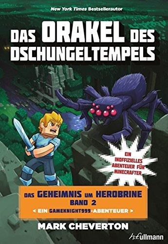 Das Orakel des Dschungeltempels: Das Geheimnis um Herobrine (Bd.2)