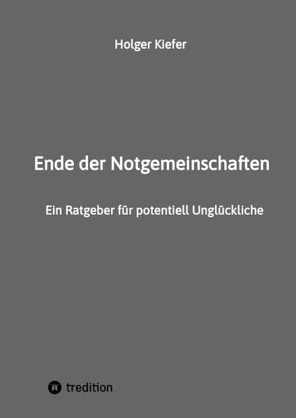 Ende der Notgemeinschaften: Ein Ratgeber für potentiell Unglückliche