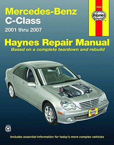 Mercedes-Benz C-Class 2001 thru 2007 (Hayne's Automotive Repair Manual)