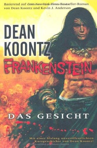 Dean Koontz: Frankenstein, Band 1: Das Gesicht