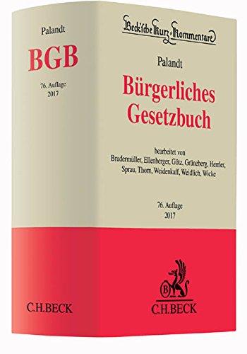 Bürgerliches Gesetzbuch: mit Nebengesetzen insbesondere mit Einführungsgesetz (Auszug) einschließlich Rom I-, Rom II- und Rom III-Verordnungen sowie ... (Beck'sche Kurz-Kommentare, Band 7)