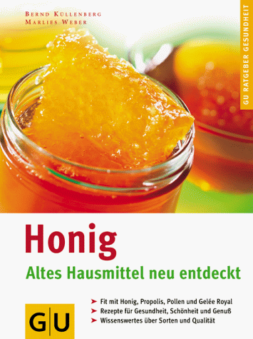 Honig. Altes Hausmittel neu entdeckt