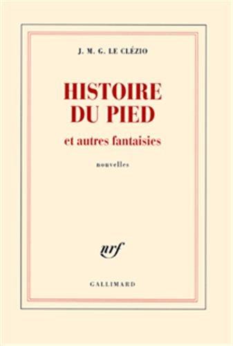 Histoire du pied : et autres fantaisies