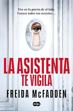 La asistenta te vigila (La asistenta 3) (SUMA, Band 3)