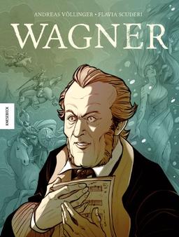 Wagner: Die Graphic Novel