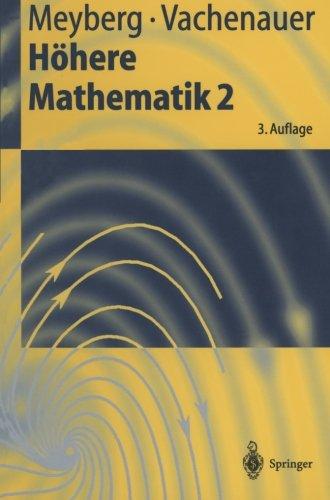 Höhere Mathematik 2: Differentialgleichungen Funktionentheorie Fourier-Analysis Variationsrechnung (Springer-Lehrbuch)