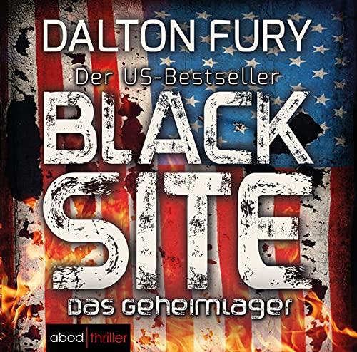 Black Site - Das Geheimlager: Der US-Bestseller: Der US-Bestseller, Lesung