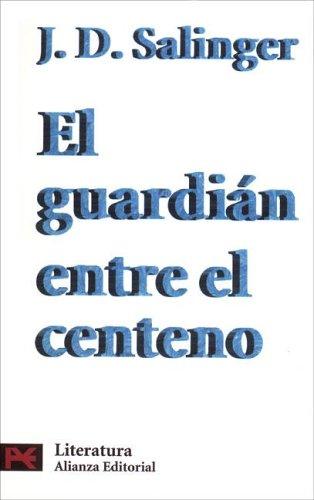 Guardian Entre El Centeno, El (Libro de Bolsillo)