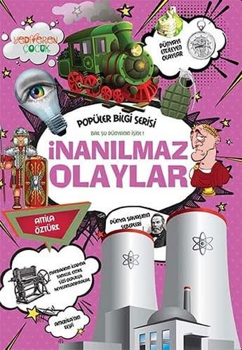 Inanilmaz Olaylar - Popüler Bilgi Serisi