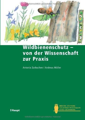 Wildbienenschutz - von der Wissenschaft zur Praxis