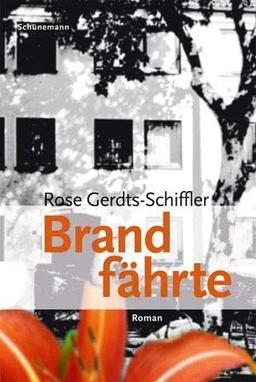 Brandfährte. Roman