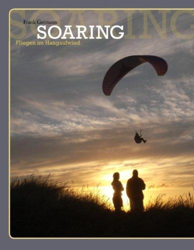 Soaring: Fliegen im Hangaufwind