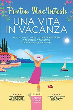 Una vita in vacanza (First)