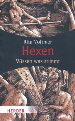 Hexen: Wissen was stimmt: Was stimmt? Die wichtigsten Antworten (HERDER spektrum)