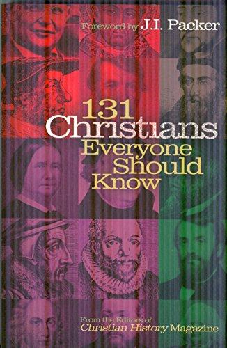 131 Christians Everyone Should Know (Holman Reference)