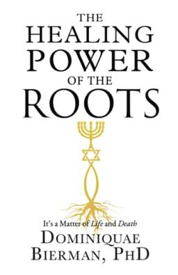 The Healing Power of the Roots: It's a Matter of Life and Death