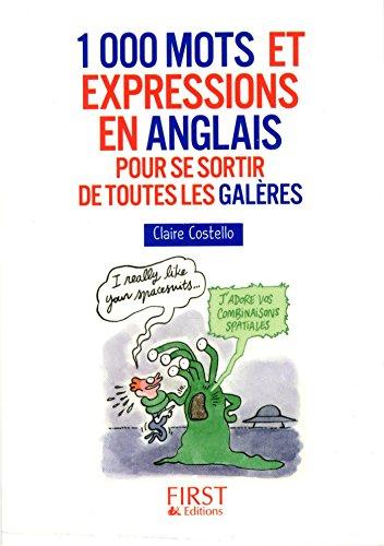 1.000 mots et expressions en anglais pour se sortir de toutes les galères