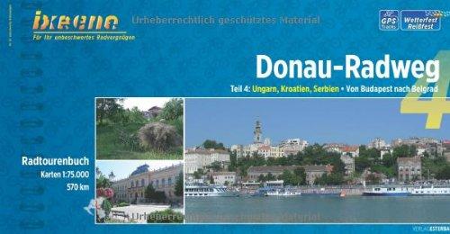 Bikeline Donau-Radweg 4. Ungarn, Kroatien, Serbien. Von Budapest nach Belgrad: 570 km. Radtourenbuch und Karte 1 : 75 000, wetterfest/reißfest, GPS-Tracks Download