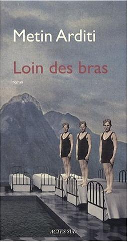 Loin des bras