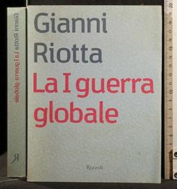 La prima guerra globale (I mandorli)