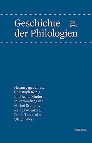 Geschichte der Philologien (Geschichte der Philologien (ehemals: Geschichte der Germanistik))