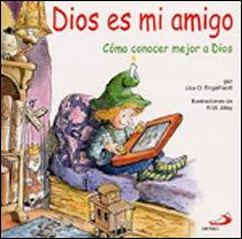 Dios es mi amigo: Cómo conocer mejor a Dios (Duendelibros para niños, Band 10)