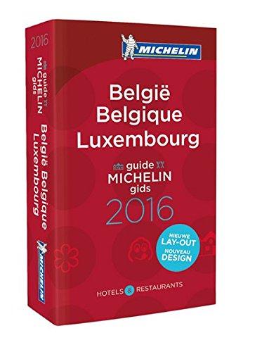 MICHELIN Belgique & Luxembourg 2016 (MICHELIN Hotelführer)