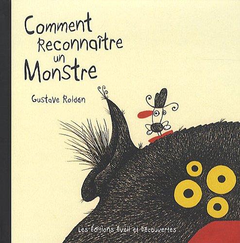 Comment reconnaître un monstre