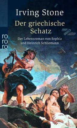 Der griechische Schatz - Das Leben von Heinrich Schliemann