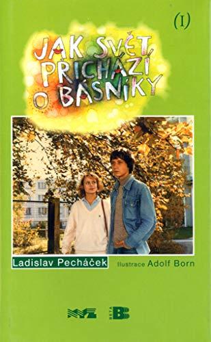 Jak svět přichází o básníky I. (2004)