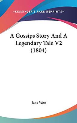 A Gossips Story And A Legendary Tale V2 (1804)