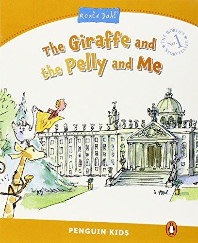 Penguin Kids 3 Giraffe and the Pelly, The (Dahl) Reader (Pearson English Kids Readers)