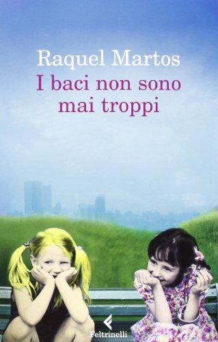 I baci non sono mai troppi