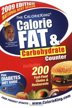 The CalorieKing Calorie, Fat & Carbohydrate Counter