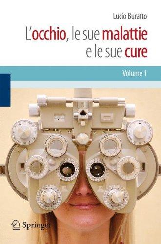 L'occhio, le sue malattie e le sue cure