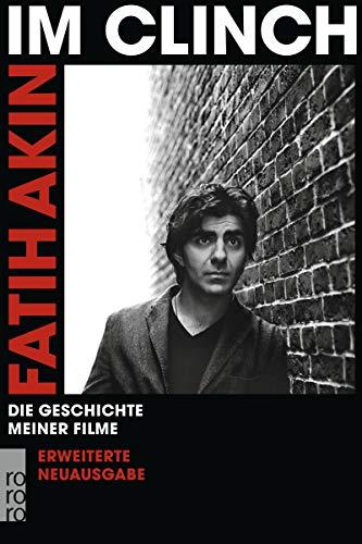 Im Clinch: Die Geschichte meiner Filme