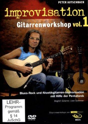 Peter Autschbach - Improvisation/Gitarrenworkshop Vol. 1  (+ Noten-/Tabulaturenbuch)