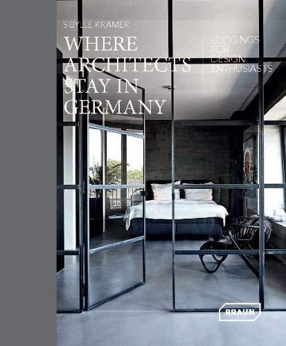 Where Architects Stay in Germany: Lodgings for Design Enthusiasts