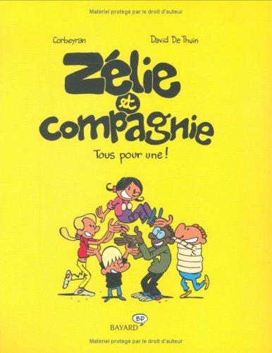 Zélie et compagnie. Tous pour une !