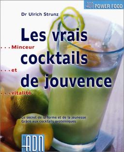 Les vrais cocktails de jouvence