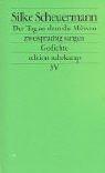 Der Tag, an dem die Möwen zweistimmig sangen: Gedichte (edition suhrkamp)