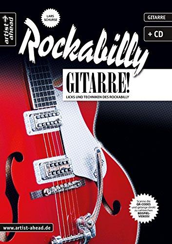 Rockabilly-Gitarre: Licks und Techniken des Rockabilly (inkl. Audio-CD). Musiknoten für E-Gitarre.