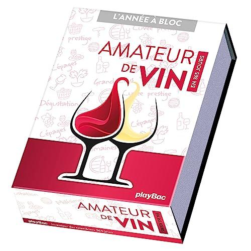 Amateur de vin : en 365 jours