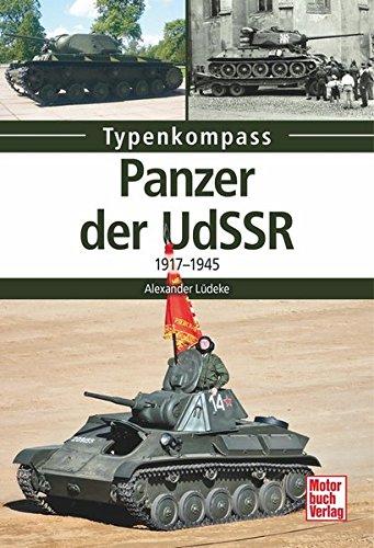 Panzer der UdSSR: 1917-1945 (Typenkompass)