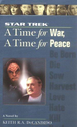 A Star Trek: The Next Generation: Time #9: A Time for War, A Time for Peace